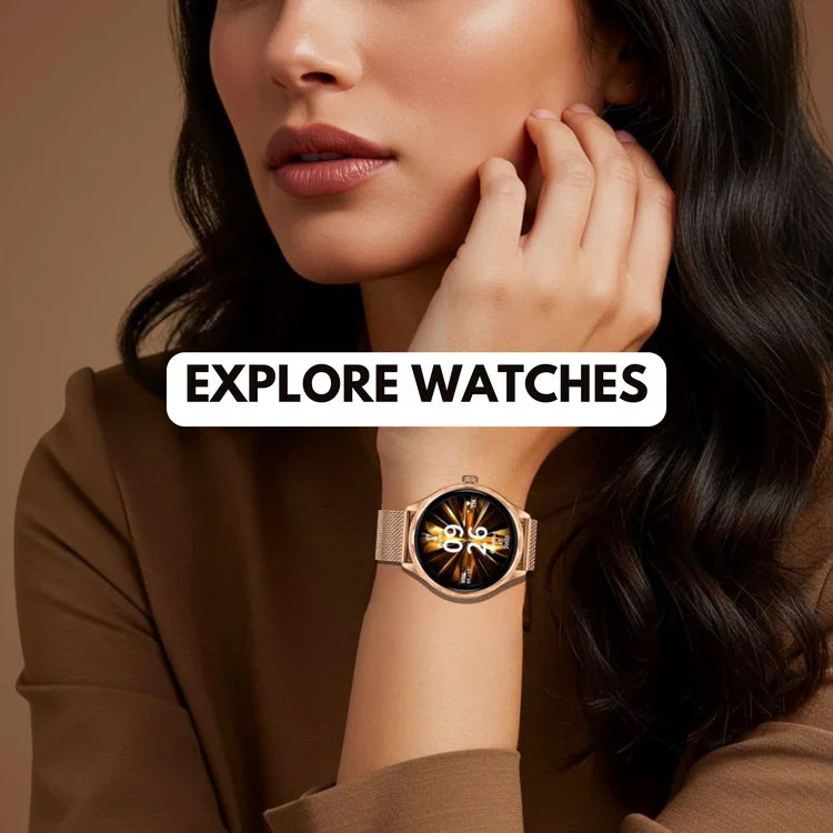 Explore Watches